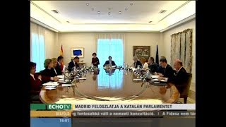 Madrid felosztja a katalán parlamentet - Echo Tv