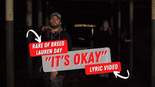 Rare of Breed - It's Okay ft. Loren Day (Lyric Video)