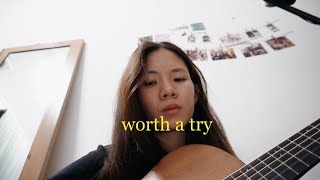 worth a try- original song