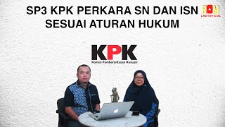 #RAMLAWOFFICIAL || SP3 KPK PERKARA SN DAN ISN SESUAI ATURAN HUKUM ||