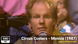 Circus Custers - Monica 1987 1080p Hd Upscale