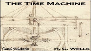 The Time Machine by H. G. Wells (Full Audiobook)  *Learn English Audiobooks