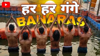 GANGA SNAN AT BANARAS GHAT WITH HOMIES!! Day3 part-1 of U.P. Trip | #vlog #banaras #samrajbhar