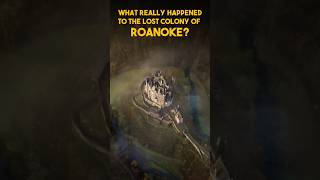 What Really Happened to the Lost Colony of Roanoke | Legacy Lens