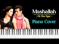 Mashallah Piano Cover || Ek Tha Tiger || EasyPianoTuts