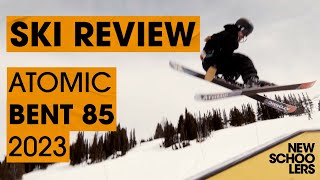 2023 Atomic Bent 85 Review - Newschoolers Ski Test