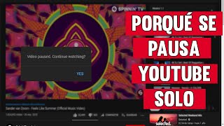 How to remove autoplay pause from YouTube-It pauses by itself.