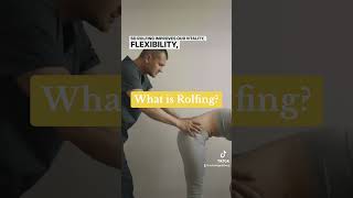 What is Rolfing? | Deep Tissue Bodywork for Better Alignment \u0026 Pain Relief