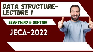 Data Structure Lecture 1 JECA 2022