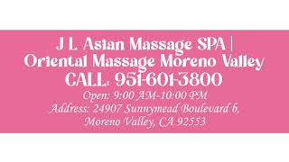 Experience Relaxation Like Never Before At The JL Day Spa, Moreno Valley!