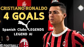 【eFootball 2025】Cristiano Ronaldo 4 goals vs Spanish Clubs LEGENDS LEGEND AI(ゲームレベル：レジェンド) 【イーフト】