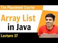 Arraylist in Java | Java Placement Course | Lecture 37
