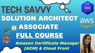 AWS SAA | Lec-27 | Amazon Certificate Manager (ACM) | Cloud Front  | Content Delivery Network