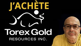 J'achète TOREX GOLD RESSOURCES INC et HÖEGH AUTOLINERS