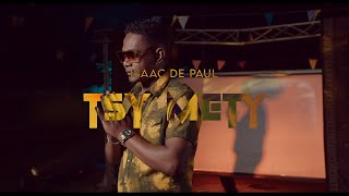 ISAAC DE PAUL - TSY METY (Directed by Tsilavina.R-La St'art Project 2K24)