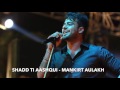 Shadd Ti Aashqui Full Song Mankirt Aulakh Latest Punjabi Songs 2017