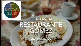 Breakfast at Restaurante Gomez in Celaya