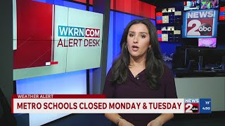 Metro Nashville Public Schools closed Monday and Tuesday