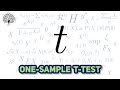 Explaining The One-Sample t-Test