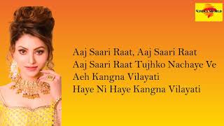 Kangna Vilayati - Virgin BhanuPriya | Urvaeshi Rautela | Jyotica Tangri | Kumaar, Ramji Gulati |