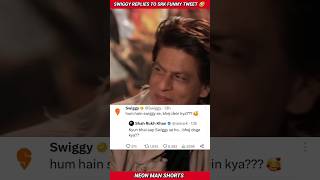 Swiggy Reply Shah Rukh Khan Funny Tweet 🤣 | Shah Rukh Khan SRK News #shorts
