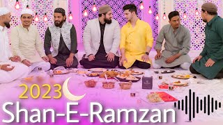 SHAN-E-RAMZAN | Danish F Dar | Dawar Farooq | Ramzan Special Kalam | 2023