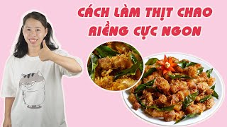Công Thức Làm Thịt Chao Riềng Cực Ngon | HÀ COOKING