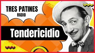 Tendericidio: La Tremenda Corte Tres Patines