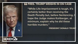'So many questions left unanswered': President Trump weighs in on Bryan Kohberger plea deal