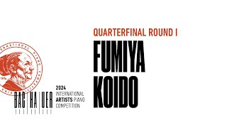 Fumiya Koido - 2024 Artists Competition Quarterfinal 1