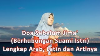 Doa Sebelum Jima' (Berhubungan Suami Istri) Lengkap Arab, Latin dan Artinya