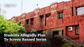 JNU Asks Students To Cancel Screening Of BBC Documentary On PM Modi
