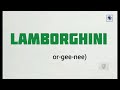 How to Pronounce Lamborghini Correctly