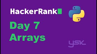 HackerRank | 30 Days of Code | Day 7: Arrays | Solution in Python