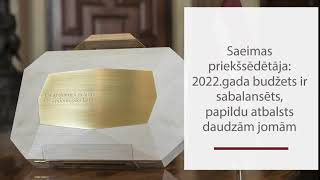 2022. gada valsts budžeta projekta iesniegšana Saeimā