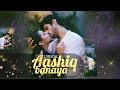 Aashiq Banaya Aapne Title Song - Lyrical Video || SR Multimedia