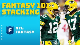 Fantasy 101: What is 'Stacking'?