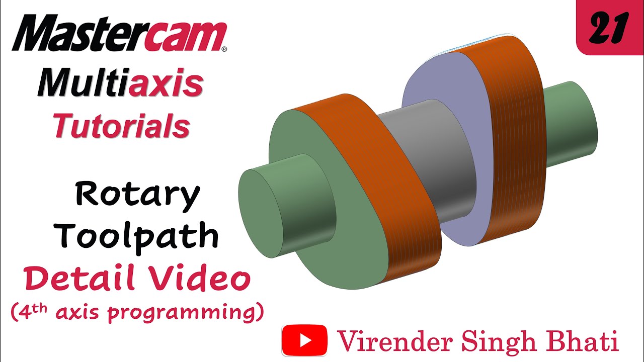 Rotary Mastercam Multiaxis Programming Youtube