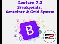 Lecture 7.2: Breakpoints, Container, Grid System in Bootstrap