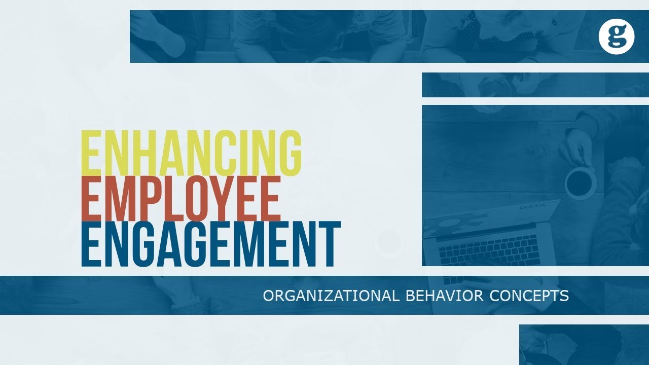 Enhancing Employee Engagement - YouTube