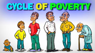 How The Cycle Of Poverty Keeps People Poor In 2022