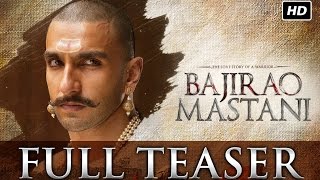 Bajirao Mastani | Official Teaser Trailer | Ranveer Singh, Deepika Padukone, Priyanka Chopra