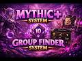 WOW Private Server Mythic+/Group Finder Systems!  REPACK FRIENDLY!!  Azerothcore to ANYCORES!! VOL 2