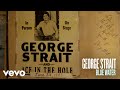 George Strait - Blue Water (Audio)