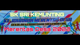 KEJOHANAN MERENTAS DESA SK SRI KEMUNTING 2022