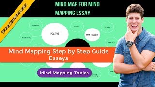 Mind Mapping Step by Step Guide - Essays