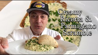 Scrambled Eggs Italian Style with Ricotta, Fresh Herbs and Parmigiano with Chef GS Argenti