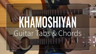 Khamoshiyan Guitar Tabs (Lead) & Chords (Lesson/Tutorial) Cover