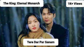 Tere Dar Par Sanam💕 |Lee Min Ho🔥💕 |The King : Eternal Monarch👑 |Kim Go-eun❤️ |Korean Hindi Mix🎶 |MV🔥