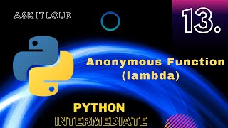 Lecture - 13 - Anonymous Function(Lambda Function)|Python Intermediate|Python in hindi|Functions|
